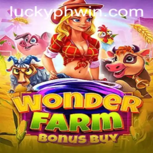 Discovering the Excitement of WonderFarmBonusBuy: A Comprehensive Guide with Phwin Integration
